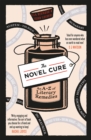 The Novel Cure : An A to Z of Literary Remedies - Book