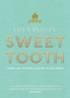 Lily Vanilli's Sweet Tooth : Recipes and Tips from a Modern Artisan Bakery - Book