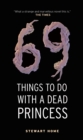 69 Things To Do With A Dead Princess - eBook