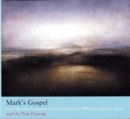 Mark's Gospel : from The New Testament in Scots translated by William Laughton Lorimer - Book