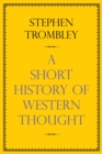 A Short History of Western Thought - Book