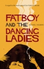 Fatboy and the Dancing Ladies - eBook