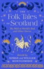 The Folk Tales of Scotland - eBook