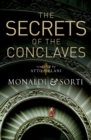Secrets of The Conclaves : Revealed by Atto Melani - eBook