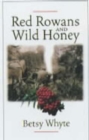 Red Rowans and Wild Honey - eBook