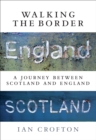 Walking the Border - eBook