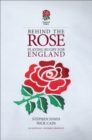 Behind the Rose : Playing Rugby for England - eBook