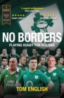 No Borders : Playing Rugby for Ireland - New 2018 Grand Slam Edition - eBook