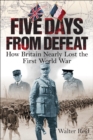 Five Days From Defeat - eBook