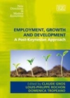 Employment, Growth and Development : A Post-Keynesian Approach - eBook
