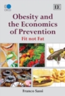 Obesity and the Economics of Prevention : Fit not Fat - Book