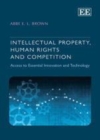 Intellectual Property, Human Rights and Competition - eBook