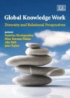 Global Knowledge Work : Diversity and Relational Perspectives - eBook