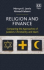 Religion and Finance : Comparing the Approaches of Judaism, Christianity and Islam - Book