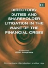 Directors' Duties and Shareholder Litigation in the Wake of the Financial Crisis - eBook