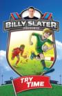 Billy Slater 1: Try Time - Patrick Loughlin