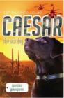 Caesar the War Dog 4: Operation Green Parrot - Book