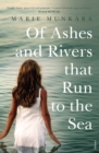 Of Ashes and Rivers that Run to the Sea - eBook