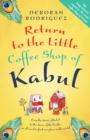 Return to the Little Coffee Shop of Kabul - eBook