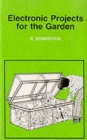 Electronic Projects for the Garden - Book