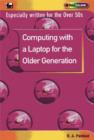 Computing with a Laptop for the Older Generation - Book