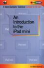 An Introduction to the IPad Mini - Book