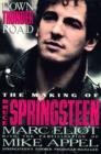Down Thunder Road : Making of Bruce Springsteen - Book