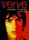 The "Verve" : Crazed Highs and Horrible Lows - Book