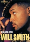 Will Smith : King of Cool - Book