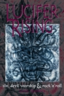 Lucifer Rising : A Book of Sin, Devil Worship and Rock 'n' Roll - Book