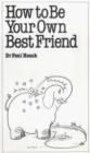 How to be Your Own Best Friend - Book