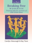 Breaking Free Workbook : Help For Survivors Of Child Sex Abuse - Book