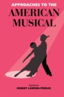 Approaches To The American Musical - Book