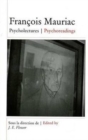Francois Mauriac: Psycholectures/Psychoreadings - Book