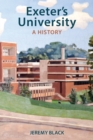 Exeter's University : A History - Book