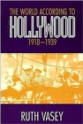 The World According To Hollywood,1918-1939 - Book