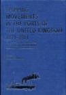 Shipping Movements in the Ports of the United Kingdom, 1871-1913 - Book