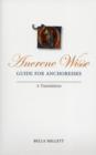 Ancrene Wisse / Guide for Anchoresses : A Translation - Book