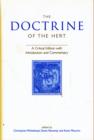 The Doctrine of the Hert : A Critical Edition with Introduction and Commentary - Book