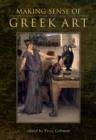 Making Sense of Greek Art - Book