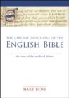 The Earliest Advocates of the English Bible : The Texts of the Medieval Debate - Book