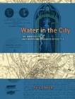 Water in the City : The Aqueducts and Underground Passages of Exeter - Book