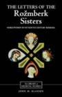 The Letters of the Rozmberk Sisters : Noblewomen in Fifteenth-Century Bohemia - Book