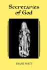 Secretaries of God : Women Prophets in Late Medieval and Early Modern England - Book