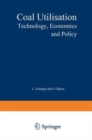 Coal Utilization : Technology, Economics and Policy - Book