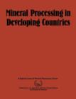 Mineral Processing in Developing Countries : A Discussion of Economic, Technical and Structural Factors - Book
