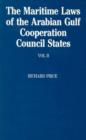 The Maritime Laws of the Arabian Gulf Cooperation Council States : Volume II - Book