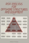 Risk Analysis for Offshore Structures and Equipment - Book