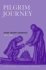 Pilgrim Journey John Henry Newman 1801 - Book