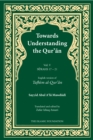 Towards Understanding the Qur'an (Tafhim al-Qur'an) Volume 5 : Surah 17 (Bani Isra'il) to Surah 21 (Al-Anbiya') - Book